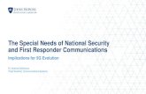 The Special Needs of National Security and First …...The Special Needs of National Security and First Responder Communications Implications for 5G Evolution Dr. Antonio DeSimone