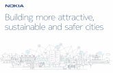 Building more attractive, sustainable and safer citiesmedia.gswi.westcon.com/media/Nokia/Nokia_Future_X_for...critical public safety land mobile radio (LMR)/LTE systems, to legacy