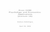 Econ 219B Psychology and Economics: Applications (Lecture 14)webfac/dellavigna/e219b_sp04/lecture14... · to being publicly acknowledged (this is called “jantelagen” in Swedish,