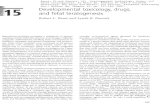 Robert L. Brent and Lynda B. Fawcett · PDF file DEVELOPMENTAL TOXICOLOGY, DRUGS, AND FETAL TERATOGENESIS Table 15.2 Basic scientific principles of teratology. Principle Description