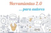 Herramientas 2.0 para autoresHerramientas 2.0 para autores Nº Ranking Ventas ebooks/ día en Amazon.es Ventas ebooks/ mes en Amazon.es 1-10 70-120 2.100-3.600 11-50 35-70 1.050-2.100