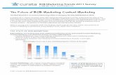 B2B Marketing Trends 2011 Survey - ARTILLERY · 2017-10-10 · The Future of B2B Marketing: Content Marketing The Real-World 411 on Content Marketing’s Role in Changing The Way