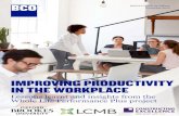 IMPROVING PRODUCTIVITY IN THE WORKPLACE - …...Improving productivity in the workplace: lessons learnt and insights from the Whole Life Performance Plus project , Oxford Brookes University