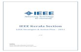 IEEE Kerala Section originated in IEEE Kerala Section, India. The primary aim of LINK is networking student branches in an effective way, thereby increasing the value in IEEE Student