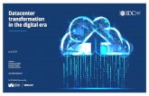 Datacenter transformation in the digital eraDatacenter transformation in the digital era June 2019 Authors: Francesca Ciarletta Research Analyst European Services IDC #EMEA44838619
