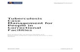 Tuberculosis case management for people in … · Web viewTuberculosis Case Management for People in Correctional Facilities: Joint protocol for corrections facilities and tuberculosis
