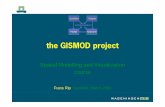 the GISMOD project - webdocs.dow.wur.nlwebdocs.dow.wur.nl/internet/geoinformatie/themes/v_c/project_repor… · the GISMOD project Spatial Modelling and Visualization course Frans