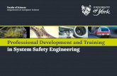Professional Development and Training in System Safety … · 2019-12-20 · Professional Development and Training in System Safety Engineering Faculty of Sciences ... Safety Management