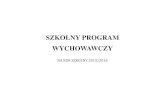 SZKOLNY PROGRAM WYCHOWAWCZYfoto-slub.home.pl/autoinstalator/wordpress44/wp... · - motywować uczniów do wszechstronnego rozwoju - Uwzględnić indywidualne potrzeby dziecka, jego
