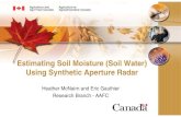 Estimating Soil Moisture (Soil Water) Using Synthetic Aperture Radar · 2008-03-25 · Estimating Soil Moisture (Soil Water) Using Synthetic Aperture Radar Heather McNairn and Eric