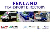 TRANSPORT DIRECTORY - Fenland · 4 Community Transport Operator Operator Contact Website FACT Ltd 01354 661234 Services provided by FACT (To use these services, you must be a FACT