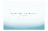 Narrow Band Level set on GPU - Kentzwang/schedule/zq9_1.pdfImplicit Contour: Level-set [1]S. Osher and R.P. Fedkiw, Level set methods and dynamic implicit surfaces, Springer, 2003.