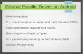 Eikonal Parallel Solver on Android - uni-graz.at...Getting Started with the NDK 1. Download and Install NDK package. – ndk$ chmod a+x android-ndk-r10c-darwin-x86_64.bin – ndk$