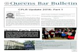 CPLR Update 2016: Part 1 - qcba.orgqcba.org/wp-content/uploads/2013/04/Feb-2016-Bulletin.pdf · CPLR Update 2016: Part 1. . by David H. Rosen, Esq. 1. 2. 2. ... Until someone with