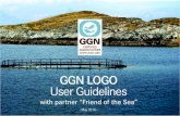 GGN LOGO User Guidelines - GLOBALG.A.P · fos + ggn logo - colors - sizes - format 03. fos+ggn - presentation and use of the logo 4c euroscale the logo will always be shown coloured.