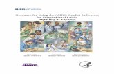 Guidance for Using the AHRQ Quality Indicators for Hospital-level Public … · 2010-05-04 · Guidance for Using the AHRQ Quality Indicators for Hospital-level Public Reporting or