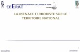 LA MENACE TERRORISTE SUR LE TERRITOIRE NATIONALislamisation.fr/wp-content/uploads/2018/03/...problème de sécurité des Etats au 21e siècle, autant en Europe (dont la France) que