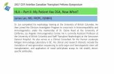 HLA Part II: My Patient Has DSA, Now What?€¦ · HLA –Part II: My Patient Has DSA, Now What? James Lan, MD, FRCPC, D(ABHI) 2017 CST-Astellas Canadian Transplant Fellows Symposium