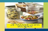 21 Sweet corn recıpes - static.onecms.io€¦ · Corn-on-Corn Muffins:Prepare as directed, except spoon batter into 12 greased 2 1⁄ 2-inch muffin cups, filling cups two-thirds