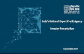 India’s National Export Credit Agency Investor …...Investor Presentation September 2019 Presentation Outline Exim Key Credit Highlights The India Story The Exim Bank Story Appendix