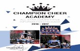 CHAMPION CHEER ACADEMY · 2019-12-09 · Aug. 12th - 14th Choreography Skills Camp Collingwood, ON Sept. 16th - 18th Choreography Camp Muskoka Woods Sports Resort Nov. 20th Breath