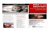DESTINY - Cabrillo Collegeogarcia/DNA is Not Destiny - Invitation.pdf · DNA is Not Destiny, shows how early environments (nurturing, toxic and in-between) can alter a child's genetic