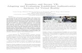 Seamless and Secure VR: Adapting and Evaluating ......Virtual Reality has recently become popular amongst consumers [27], [31] due to the technological advancements and the increased
