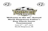 Welcome to the 28th Annual North Kingstown Father’s Day Classic Soccer Tournament · 2020-02-26 · Welcome to the 28th Annual North Kingstown Father’s Day Classic Soccer Tournament