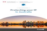 DOING BUSINESS ABROAD Protecting your IP in Australia · support your business expansion abroad. A Canadian patent, trademark or industrial design does not secure your rights outside