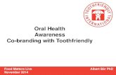 Oral Health Awareness Co-branding with Toothfriendlyd3hip0cp28w2tg.cloudfront.net/uploads/block_files/... · Awareness Co-branding with Toothfriendly . Tyneisha Bell, Tennessee Has
