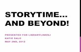 STORYTIME AND BEYOND! - LibraryLinkNJ€¦ · • Staff evaluations • Write-ups of current programs • Youth room observations • Patron evaluations • Storytime evaluations