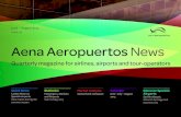 Issue 02 Aena Aeropuertos News · 2016-07-05 · business city. Aena Aeropuertos News is the quarterly magazine of Aena Aeropuertos to serve as a link between airlines, tour-operators