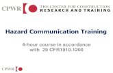 Hazard Communication Training - National Institute of ...€¦ · Hazard Communication (Hazcom) standard overview 3. Training requirements 4. Chemical overview 5. Review of common