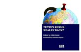 PUTIN’S RUSSIA: REALLY BACK? - ISPIS.RUSSIA_EBOO… · 8 Putin’s Russia: Really Back? No doubt, Putin’s recovered assertiveness takes advantage of the uncertain leadership of