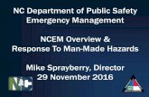 NC Department of Public Safety Emergency Management NCEM ...€¦ · Web EOC / IT Systems / Apps Geodetic – Unmanned Aircraft UAS/UAV . SERT State Agencies NCDPS (Lead Agency) –