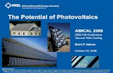 The Potential of Photovoltaics (Presentation) · AIMCAL 2008 2008 Fall Conference Vacuum Web Coating Brent P. Nelson October 22, 2008 The Potential of Photovoltaics NREL is a national