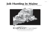 Putting the Pieces Together · Job Hunting in Maine: Putting the Pieces Together Page 1 Introduction Welcome to Job Hunting in Maine: Putting the Pieces Together. Job hunting is never