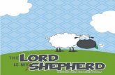 “The Lord Is My Shepherd” table of contents · that I need.” - Psalm 23:1 Watt’s Up: “I Will Follow The Lord, ‘Cause He’s My Shepherd!” LEADER’S INFO When Jesus
