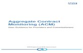 Aggregate Contract Monitoring (ACM) - NHS England · 2020-02-14 · Aggregate Contract Monitoring ACM Aggregate Contract Monitoring provides a summary of the volume of clinical activity