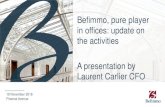 Befimmo, pure player in offices: update on A presentation ... · Befimmo disclaims any obligation to update any such forward-looking statements or estimates to reflect any change
