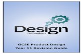 GCSE Product Design Year 11 Revision Guide...AQA GCSE Product Design Revision Guide Your coursework is worth 60% which leaves the remaining 40% for your written exam paper in June.