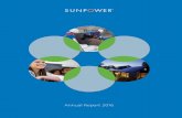 SunPower Corporation 2016 Annual Reportannualreports.com/HostedData/AnnualReportArchive/s/... · SunPower is a global leader in solar innovation and sustainability. Our unique approach