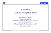 VASIMR: Express Flight to Mars - stuff.mit.edu: students' portal · 2004-08-04 · NASA Johnson Space Center, Advanced Space Propulsion Laboratory Conceptual Piloted Mars Vehicle
