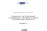 Report of Factual Findings on the Final Financial Report Type I · 2019-03-28 · The Report of Factual Findings on the Final Financial Report - Type I is an independent report of