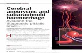 PEER REVIEWED FEATURE 2 CPD POINTS Cerebral aneurysms … · PEER REVIEWED FEATURE 2 CPD POINTS ... focal neurological deficit on presentation has improved, but prehospital mortality