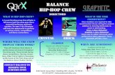 YX balance Graphite hip-hop crew...May 13, 2015  · what is hip hop crew? It is a performing group that will give a full access look into what goes into a successful performer and