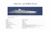 Copy of Corvus Brochure · A 40 m. brand new luxury motor yacht is ready to take you on a ride and make your dreams come true!!!! Specifications: L.O.A. 40m. / 131.2ft. Beam: 6.8m.