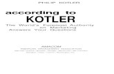 according to KOTLERhtbiblio.yolasite.com/resources/Kotler_300_mark_questions.pdf · Как меняется роль маркетинга сегодня, ... В какой степени