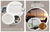 your complete guide to for your blinds how to care blinds · your complete guide to blinds ... Venetian blinDs let you control light, shade, ventilation and privacy in a matter ...