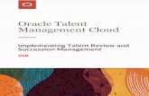 Management Cloud Oracle Talent · Provides an overview of Talent Management Cloud options, purchasing and activation options, basic information for implementing Talent Management